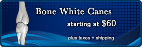 Bone White Canes starting at $60